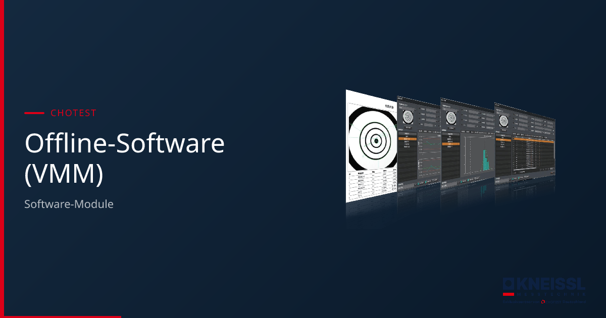 Offline-Software (VMM) – Software-Module kaufen oder… | CHOTEST